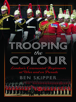 cover image of Trooping the Colour
